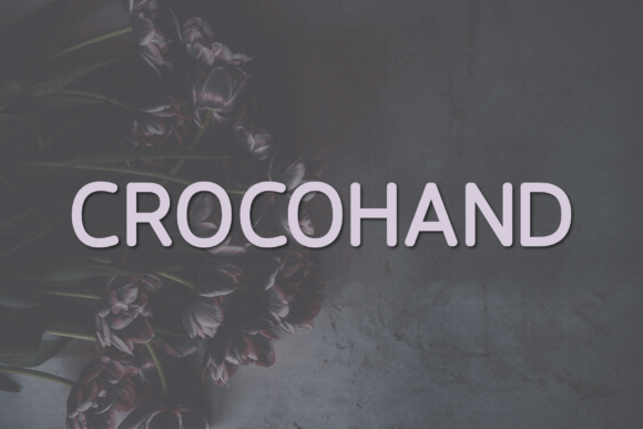 Crocohand: A Modern Sans Serif Font for Professional Branding