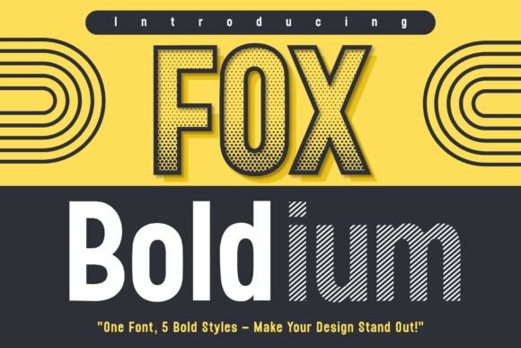 Fox Boldium: A Striking Sans-Serif Font for Bold Editorial Design