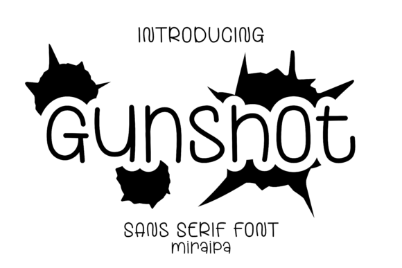 Gunshot: A Quirky Sans Serif Font for Campaign Graphics That Pop