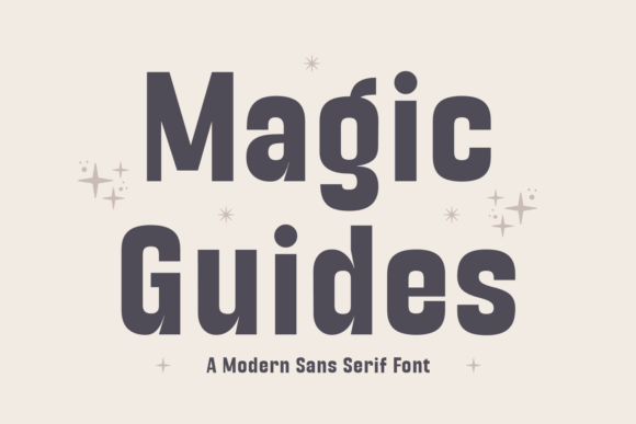 Magic Guides: A Playful Sans Serif Font for Modern Campaign Design