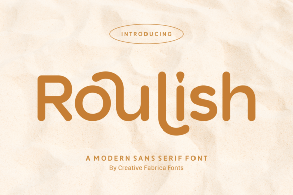 Roulish: A Rounded Sans Serif Font for Friendly, Modern Branding