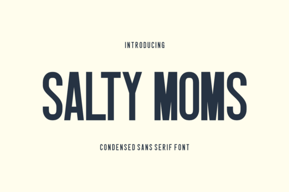 Salty Moms: A Vintage-Inspired Sans Serif Font for Modern Marketing