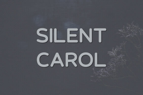 Silent Carol: A Modern Sans Serif Typeface for Elegant Branding