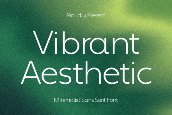 Vibrant Aesthetic: A Minimalist Sans Serif Font for Modern Branding